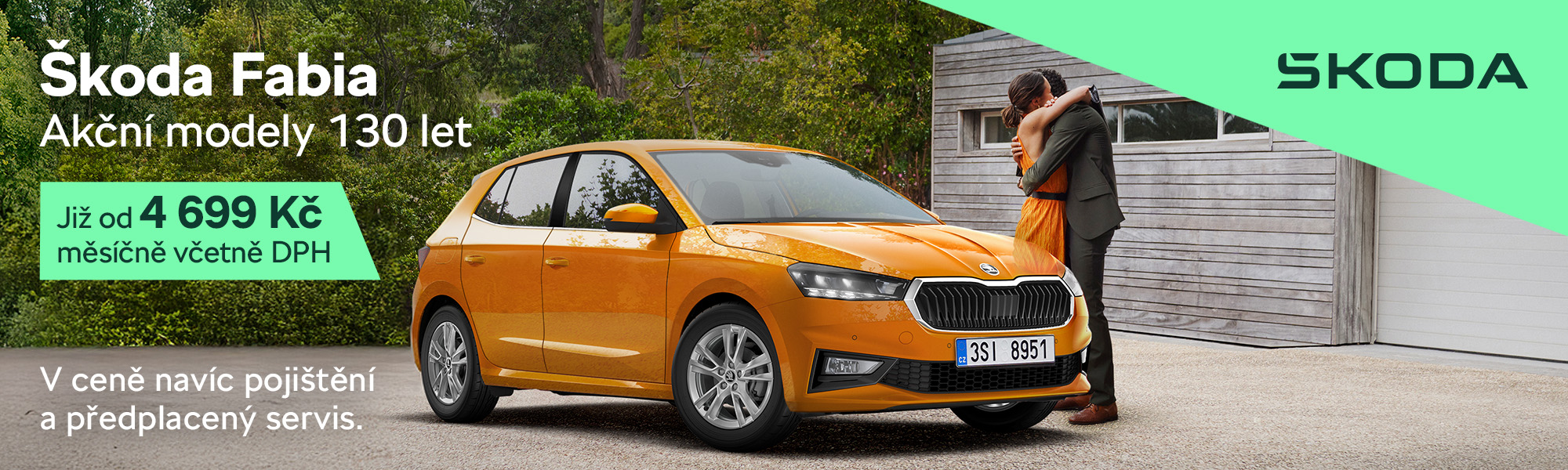 Škoda Fabia již od 4 699 Kč bez DPH.